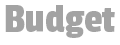 BUDGET